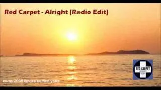 Red Carpet - Alright (Radio Edit)