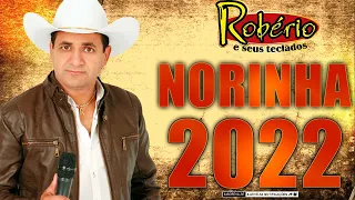 Robério e Seus Teclados Norinha Musicas inéditas 2022