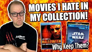 Movies In My Collection That I HATE! | Why Do I Keep Them?