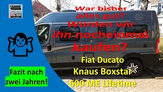 Knaus Boxstar 600 ME Lifetime - UNSER Fazit nach zwei Jahren! 🤷‍♂️