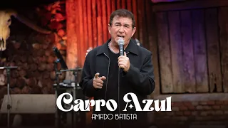 Amado Batista - CARRO AZUL - DVD "Perdoa"