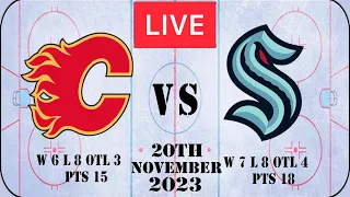 NHL LIVE Seattle Kraken vs Calgary Flames 20th November 2023 Full Game Reaction