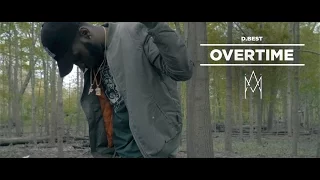 D.Best - Overtime (Gh4 Music Video)