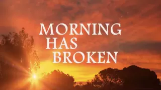 MORNING HAS BROKEN - Cat Stevens (Lyrics)