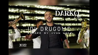 Darko Lazic - Idi Drugome (Remake by Ivan WOLF)