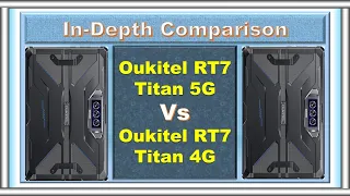 Oukitel RT7 Titan 5G vs Oukitel RT7 Titan 4G: Rugged Tablet Showdown! 🛡️