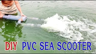 How To Make Sea Scooter at home Using PVC Pipe - v2