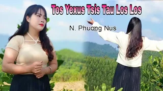 Tos Yexus Tsis Tau Los Los : N. Phuong Nus" Nkauj Ntseeg Tawm Tshiab.