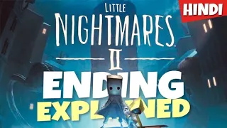 LITTLE NIGHTMARES 2 - Story Explained | Secret ending Theory in HINDI || Vk Creative