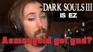 Asmongold Finally showed me why Dark Souls 3 is Easy