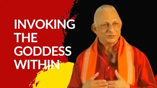 Invoking the Goddess within | Sri M