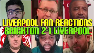 LIVERPOOL FANS REACTION TO BRIGHTON 2-1 LIVERPOOL | FANS CHANNEL