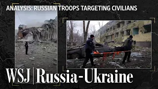 Visual Analysis: Ukrainian Civilians Hit by Russia's Troops Across the Country | WSJ