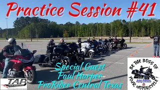 Practice Session #41 - Advanced Slow Speed Motorcycle Riding Skills With Special Guest Paul Harper