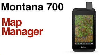 Garmin Montana 700 - Updates To Map Manager - Outdoor Maps+ Popularity Map Sets Layers