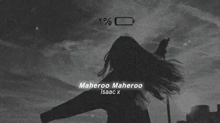 Maheroo (slowed+reverb)