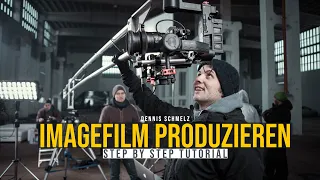 Wie produziert man einen Imagefilm - Tipps & Tricks für die Filmproduktion