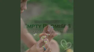 Empty Promises (Giannis Dee Jay Remix)