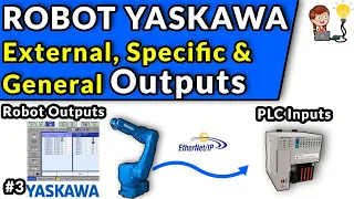 🔵⚪️ ROBOT YASKAWA - EXTERNAL OUTPUTS, SPECIFIC OUTPUTS, GENERAL OUTPUTS