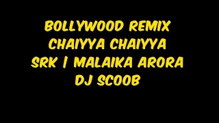 Chaiyya Chaiyya (Remix) | Shahrukh Khan | Malaika Arora | DJ Scoob | 2020 | Muzik Blasters