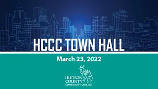 HCCC Town Hall - March 23, 2022