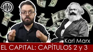 Karl Marx's Capital - Chapters II and III - The functions of money
