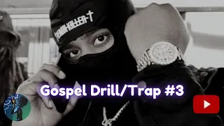 40 mins of Gospel Drill/Trap #3 : Carry the Cross Playlist