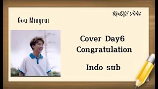 Gou Mingrui cover Day6-Congratulation lyrics