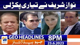 Geo News Headlines 8 PM - 𝐍𝐚𝐰𝐚𝐳 𝐒𝐡𝐚𝐫𝐢𝐟 - 𝐏𝐌𝐋-𝐍 | 23 June 2023