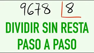 Dividir por 1 cifra sin resta paso a paso 9678 entre 8