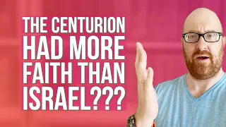 Why Jesus said the Centurion had “More Faith” Than Israel #christianity #theology #jesusheals