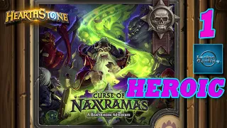 Hearthstone - Curse of Naxxramas - HEROIC - 1. Arachnid Quarter