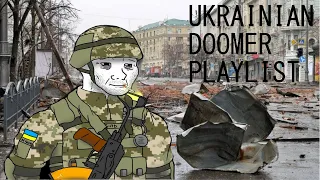 Ukrainian Doomer Playlist