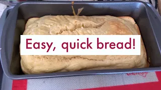 Easy, Quick Bread; NO YEAST [Prep 365: EP14]