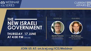 ICEJ Webinar: The New Israeli Government