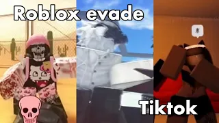 Roblox evade tiktok compilation #3