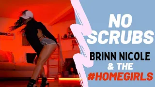 No Scrubs | TLC | Brinn Nicole Choreography | @Pumpfidence