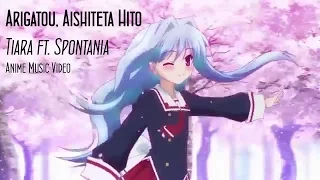 「AMV」Tiara ft. Spontania - Arigatou Aishiteta Hito