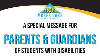 Special Message for Parents of Students with Disabilities