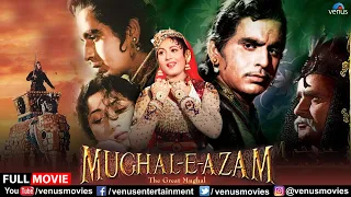 Mughal E Azam - मुग़ल ए आज़म (1960) | Hindi Old Movie | Dilip Kumar, Madhubala, Prithviraj Kapoor