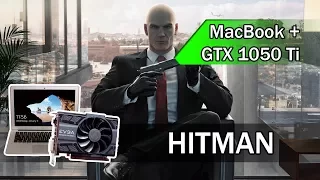 HITMAN 2016 on a MacBook + GTX 1050 Ti (Medium, 1080p, Thunderbolt 1)