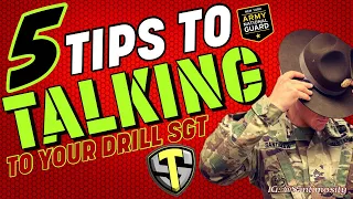 5 TIPS FOR TALKING TO YOUR DRILL SERGEANT IN ARMY BASIC TRAINING