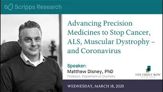 Advancing Precision Medicines to Stop Cancer, ALS, Muscular Dystrophy – and Coronavirus