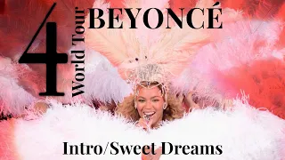 Beyoncé - Intro & Sweet Dreams (Live at the 4 World Tour Studio Version Concept)