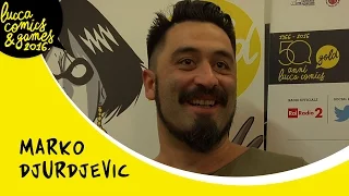 [Lucca Comics & Games Shortlights] Marko Djurdjević