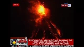 SONA: PHIVOLCS: Malabong mauwi sa 'explosive erruption' ang pag-aalburoto ng Mayon