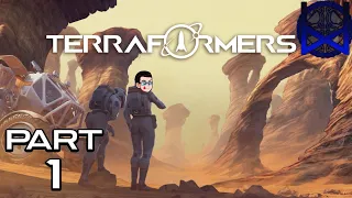 Terraformers Early Access Gameplay Part 1