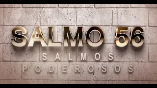 SALMO 56 DE LA BÍBLIA CATÓLICA - YO PONDRÉ MI CONFIANZA EN DIOS