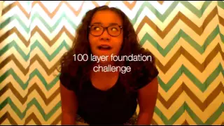 100 layer foundation Challenge