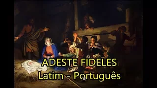 Adeste Fideles - LEGENDADO PT/BR